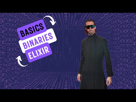 Binaries in Elixir