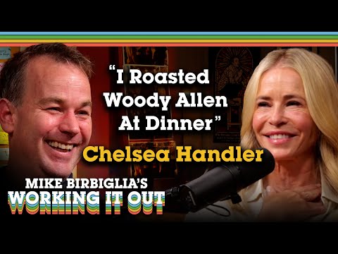 Chelsea Handler | Why She Must Say It | Mike Birbiglia’s Working It Out