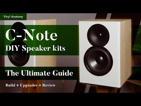 The Ultimate Guide To C-note Speaker Kits: Build, Upgrades, & Reviews