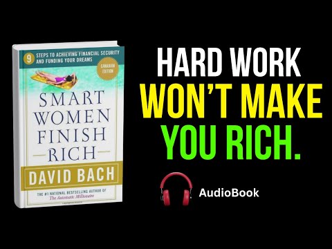 Smart Women Finish Rich — 9 Rules That Decide Your Financial Future (Full Audiobook)