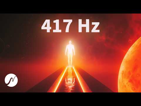 417 Hz Essentials | Remove Negative Energy &amp; Boost Flow