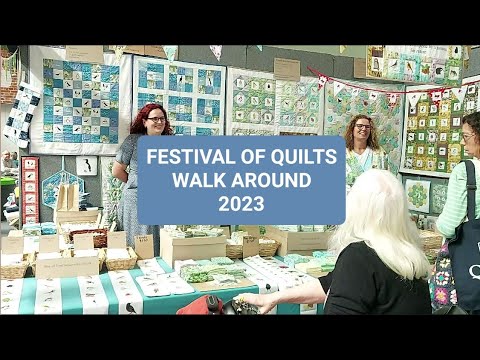 FESTIVAL OF QUILTS TOUR | Walk Around | Quilt Show