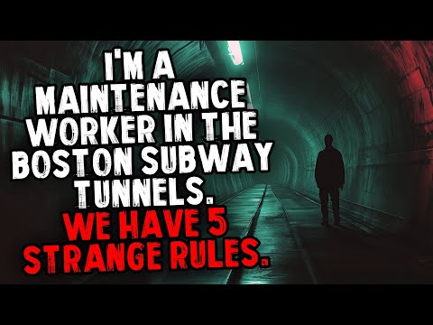 I'm a Maintenance Worker in The Boston Subway Tunnels. We have 5 Strange Rules.