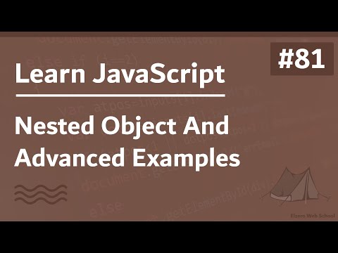Learn JavaScript In Arabic 2021 - #081 - Nested Object And Advanced Trainings