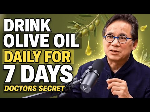 Drink Olive Oil Daily for 7 Days — What Really Happens (not what you think) | Dr. William Li