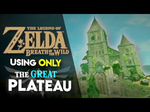 Can you BEAT Breath of the Wild using ONLY Great Plateau Gear??