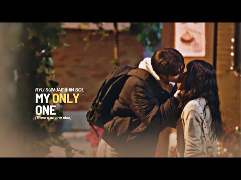 Ryu Sun Jae x Im Sol | My only one