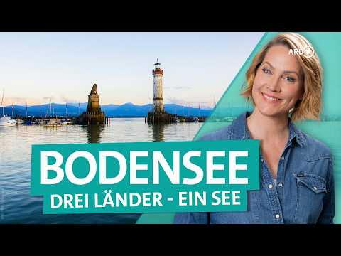 Bodensee: Zwischen Abenteuer und Auszeit – Urlaub in drei Ländern | Wunderschön | ARD Reisen