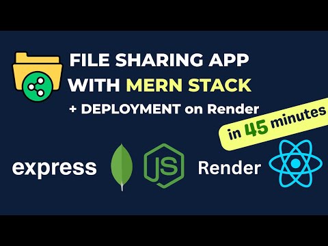 Build and Deploy Simple File Sharing App with MERN Stack || React, MongoDB, Express & Node