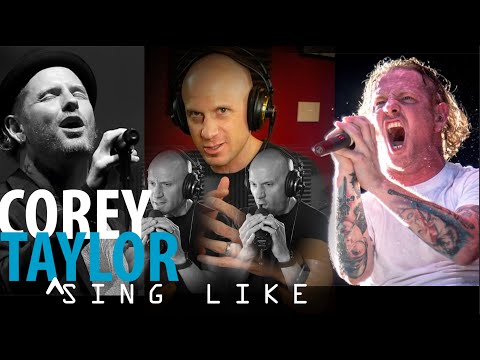 How to Start to Sing Like Corey Taylor (False Cord, Fry, Screams & Melody) NOT for Beginners!