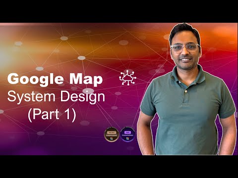 System Design Google Map (Part 1)| Interviews Prep | How Google Maps Finds the Best Route