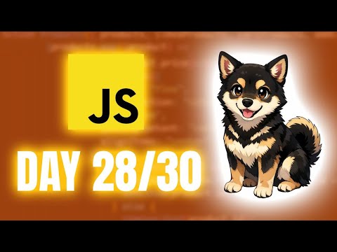 30 Days Of JavaScript Day 28/30 (Polishing My JavaScript Skills)