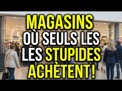 7 Magasins Où SEULEMENT Les GENS STUPIDES Achètent Des Produits