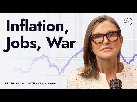 Inflation, Jobs, War: Kalshi’s Signals | ITK With Cathie Wood