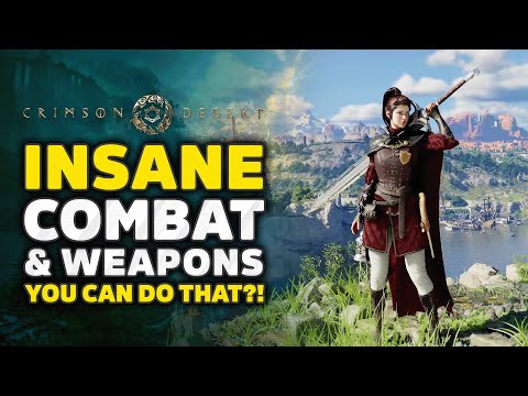 Crimson Desert What You Can Do That?! Insane Combat, Progression & Weapon Gameplay Details