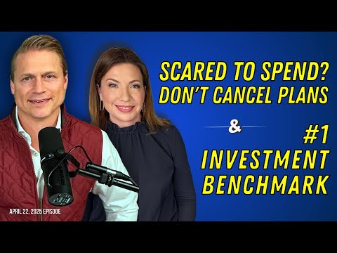 Full Show: Scared to Spend? Don't Cancel Plans and #1 Investment Benchmark
