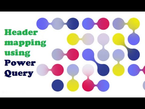 010. Map Headers to Merge Files with POWER QUERY (List.Accumulate)