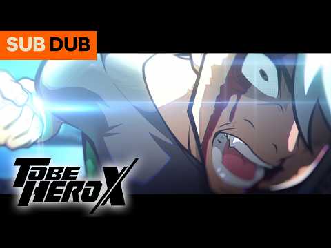 No More Mr. NICE Guy | TO BE HERO X