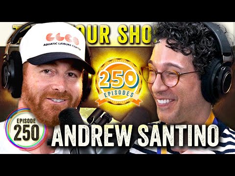 Andrew Santino 3.0 (Bad Friends, Whiskey Ginger) on TYSO - #250