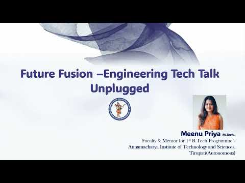Future Fusion Through Engineering Studies - Tech Talk Unplugged