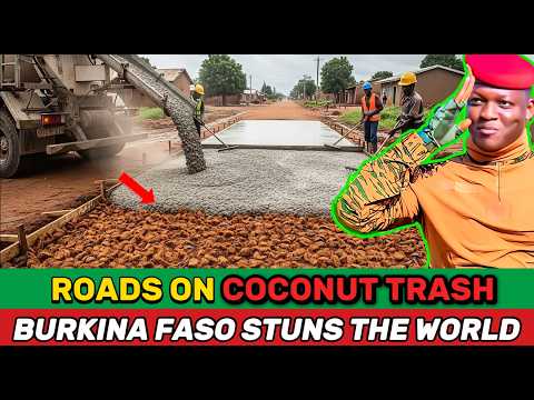 500km of Roads on Coconut Waste: How Burkina Faso Under Traoré Is Shocking the World