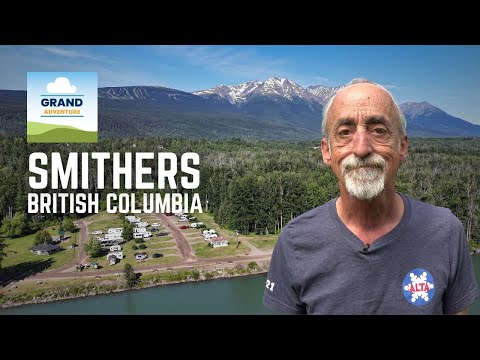 Ep. 422: Smithers, British Columbia | Canada RV travel camping hiking