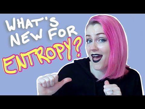 What's New For Entropy?  | System Update |