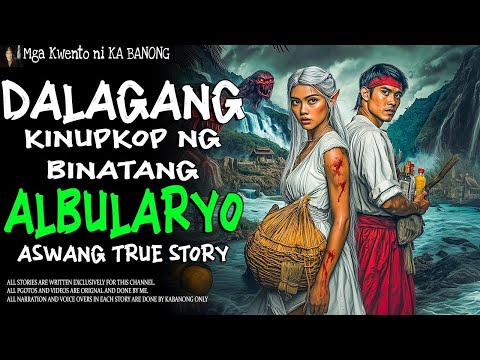 DALAGANG KINUPKOP NG BINATANG ALBULARYO    Kwentong Aswang   True Story