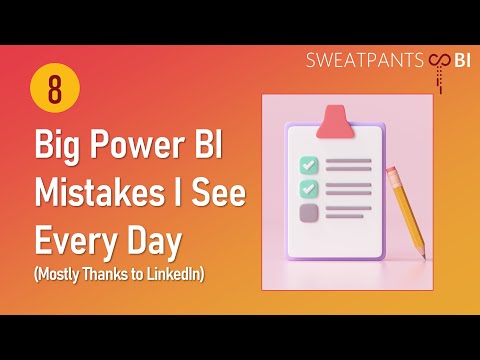 8 Big Power BI Mistakes I See Every Day
