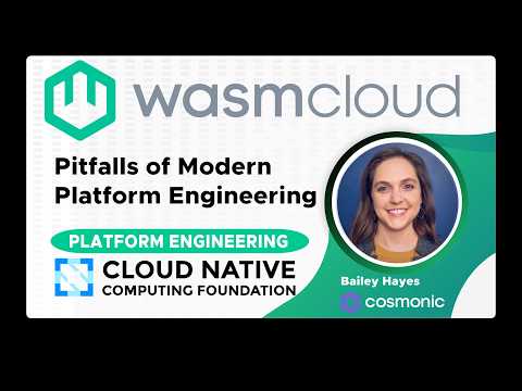 The Pitfalls of Modern Platform Engineering with Bailey Hayes