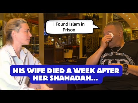 EMOTIONAL STORY From Crime to Quran + wife DIED 1 week after her Shahada | Finding Islam in prison