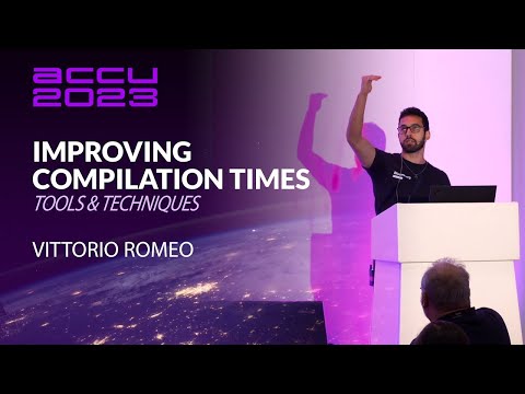 Improving C++ Compilation Times: Tools & Techniques - Vittorio Romeo - ACCU 2023