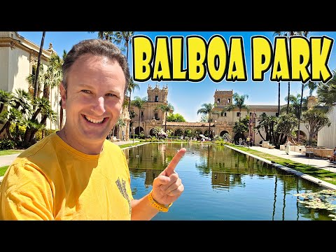 Balboa Park San Diego: What to See, Do & Eat