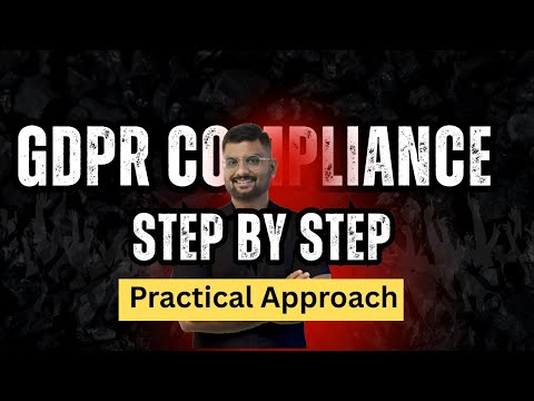 Practical Steps to GDPR Compliance Success 2024