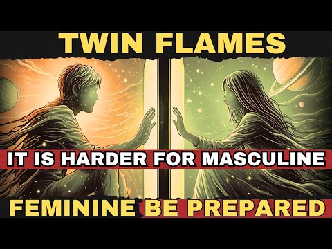 💥 The Twin Flame Journey Is Always Harder for the Masculine — Here’s Why