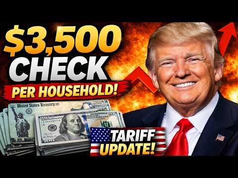 $3,500 Check Per Household | Trumps Latest Tariff Update