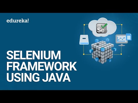 Selenium Framework using Java | Selenium Tutorial | Selenium Training Online | Edureka