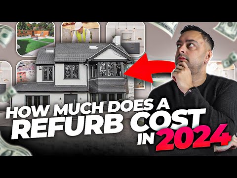 How Much Does It Cost To Refurbish A House 2024 | UK Property | Ste Hamilton