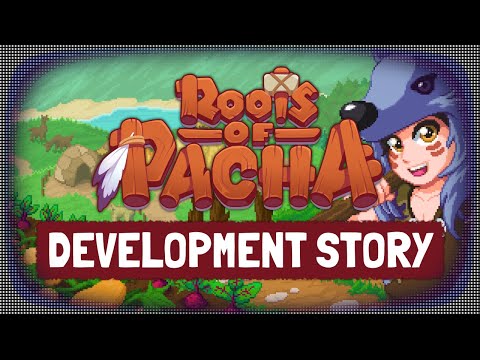 The Story Behind Roots of Pacha's Development