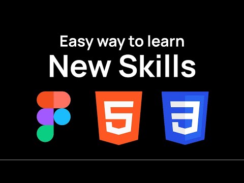 The Easy Way to Learn New Skills