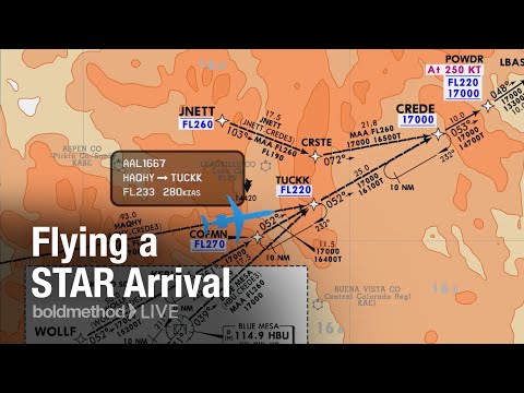 How To Fly a STAR Arrival Procedure: Boldmethod LIVE
