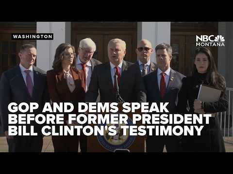 GOP and Dems speaking ahead of former President Bill Clinton’s testimony on Epstein.