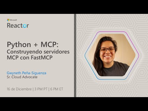 Python + MCP: Construyendo servidores MCP con FastMCP