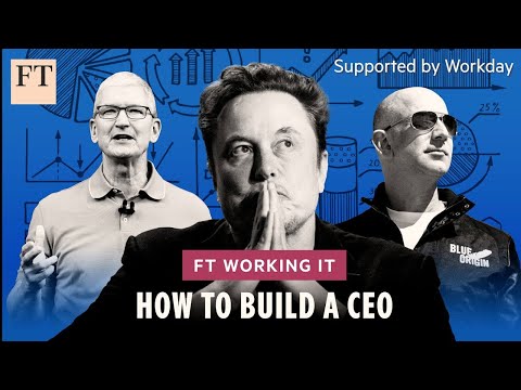 How to grow the next generation of CEOs | FT Working It