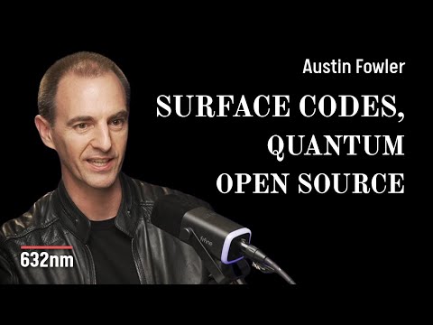 How to Build Fault-Tolerant Quantum Computers | Austin Fowler on Surface Codes + TQEC