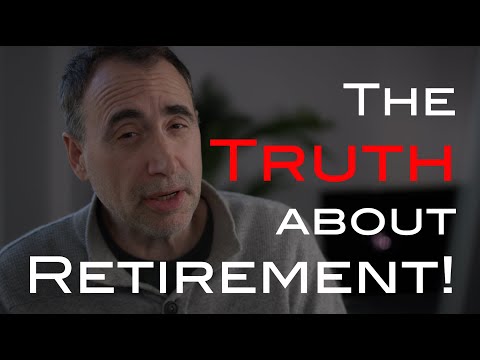 Why you Should NOT Retire!