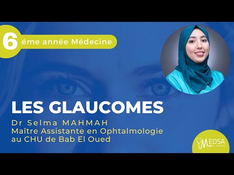 LES GLAUCOMES | Dr Selma MAHMAH