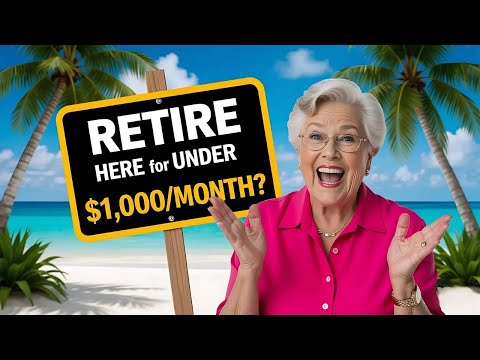 Cheapest Countries to Retire in 2025 – Live Comfortably on a Small Budget!