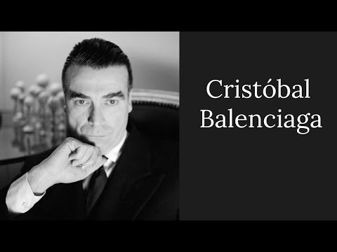 Cristóbal Balenciaga - THE GREAT MASTER OF FASHION