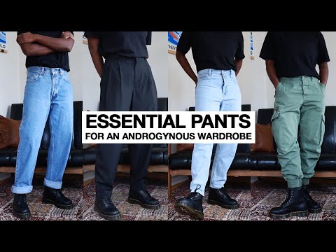 Essential Pants for an Androgynous Wardrobe
